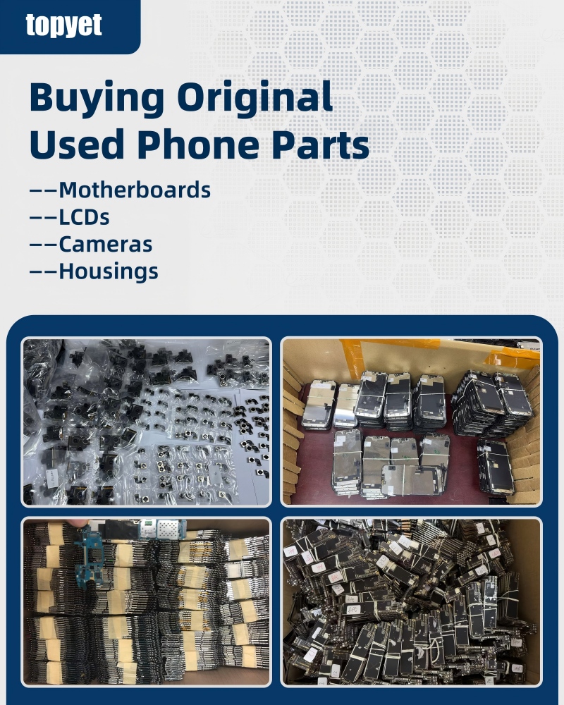Buying Original Used Phone Parts - Motherboards, LCDs, Cameras, Housings
